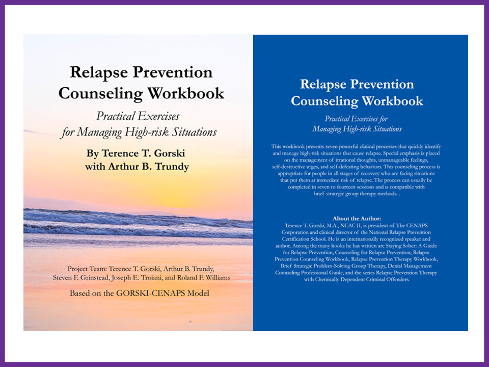 Relapse Prevention Counseling Workbook – Gorski Publications